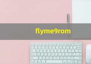 flyme9rom