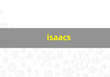 isaacs